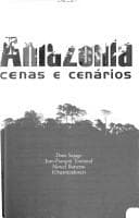 Amazônia: Cenas e Cenários