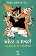 Viva a Tese!: um Guia de Sobrevivência