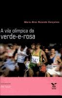A Vila Olimpica Da Verde-E-Rosa