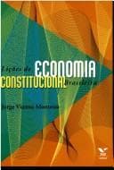 Lições de Economia Constitucional Brasileira