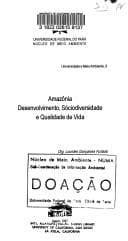 Amazônia: desenvolvimento, sóciodiversidade e qualidade de vida