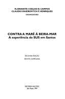 Contra a Maré à Beira-Mar: a Experiência do SUS em Santos