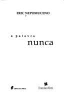 A palavra nunca