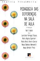 Pedagogia das Diferenças na Sala de Aula