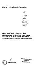 Preconceito Racial em Portugal e Brasil Colônia