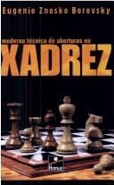 Moderna Técnica de Aberturas no Xadrez