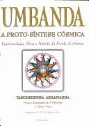 Umbanda: a Proto-Síntese Cósmica
