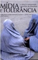 Mídia e Tolerância: a Ciência Construindo Caminhos de Liberdade