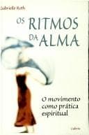 Ritmos da Alma, Os
