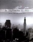 OS Arquitetos Da Poli: Ensino E Profiss~ao Em S~ao Paulo