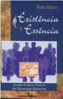 Existência Essência: Desafios Teóricos e Práticos