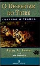 Despertar do Tigre: Curando o Trauma, O
