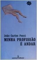 Minha Profissão é Andar
