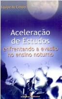 Aceleração de Estudos: Enfrentando a Evasão no Ensino Noturno