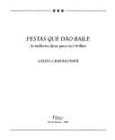 Festas que Dão Baile: as Melhores Dicas para Você Brilhar