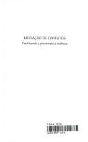 Mediação de Conflitos: Pacificando e Prevenindo a Violência