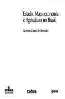 Estado, Macroeconomia E Agricultura No Brasil