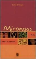 Mirongas, Magia e Feitiço