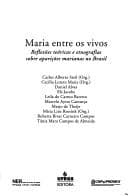 Maria Entre os Vivos: Reflexões Teóricas e Etnografias Sobre Aparições