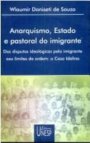 Anarquismo, Estado e Pastoral do Imigrante