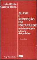 Acaso e Repetição em Psicanálise: uma Introdução à Teoria das Pulsões