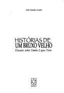 Histórias de um Bruxo Velho: Ensaios Sobre Simões Lopes Neto