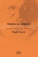 Pedagogia Da Tolerancia (Serie Paulo Freire)