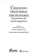Cruzando Fronteiras Disciplinares: um Panorama dos Estudos Migratórios