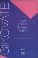 Mal, o Bem e Mais Além: Egoístas, Generosos e Justos, O