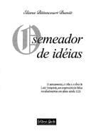 Luiz Tarquínio: o Semeador de Idéias
