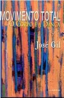 Movimento Total: o Corpo e a Dança