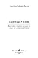 Jovens e a Cidade,Os-Identidade e Práticas