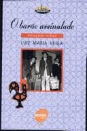 Barão Assinalado: Portugueses no Brasil, O