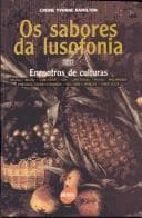 Sabores da Lusofonia: Encontros de Culturas, Os