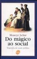 Do Mágico ao Social: Trajetória da Saúde Pública
