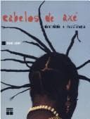 Cabelos de Axé: Identidade e Resistência