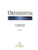 Ortodontia: Bases para Iniciação