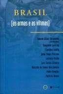 Brasil (as Armas e as Vítimas)