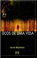 Ecos de uma Vida