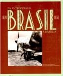 Brasil 1920 - 1950: da Antropofagia a Brasília