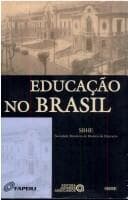 Educação no Brasil: História e Historiografia