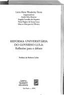 Reforma Universitária do Governo Lula: Reflexões para o Debate