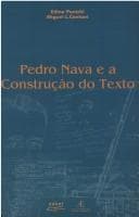 Pedro Nava E a Construc~ao Do Texto