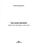Corpo Estranho: Ensaios Sobre Sexualidade e Teoria Queer, Um