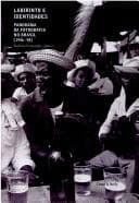 Labirinto E Identidades: Panorama Da Fotografia No Brasil (1946-98)