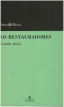 Restauradores, Os
