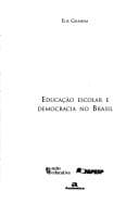 Educação Escolar e Democracia no Brasil