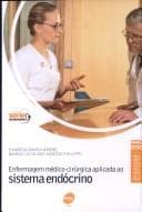 Enfermagem Médico-Cirúrgica Aplicada ao Sistema Endócrino