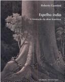 Espelho Ã­ndio: A formaÃ§Ã£o da alma brasileira