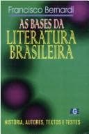 As Bases Da Literatura Brasileira